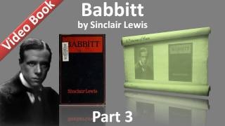 Part 3 - Babbitt Audiobook by Sinclair Lewis (Chs 10-15)