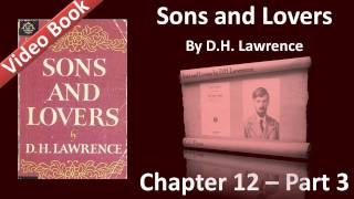 Chapter 12-3 - Sons and Lovers by DH Lawrence